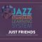 Truefire Frank Vignola’s Jazz Standard Learning System: Just Friends [TUTORiAL] (Premium)