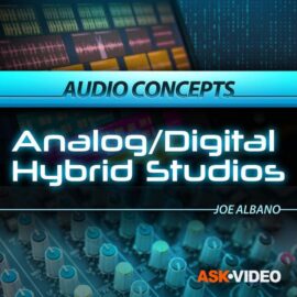 Ask Video Audio Concepts 204 Analog Digital Hybrid Studios [TUTORiAL] (Premium)