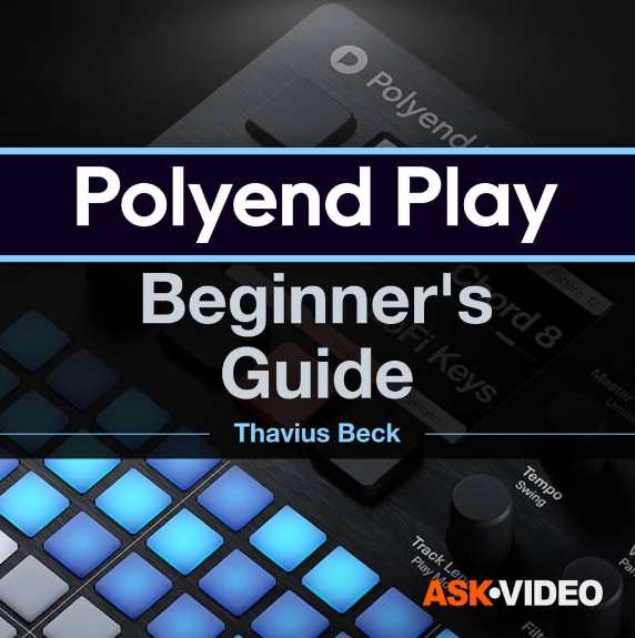 Ask Video Polyend Play 101 Polyend Play Beginners Guide [TUTORiAL]