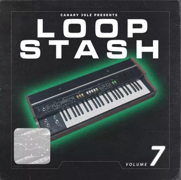 Canary Julz Loop Stash (Volume 7) [WAV]