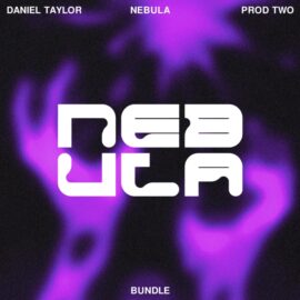 Daniel Taylor and Prod Two Nebula Soundkit Bundle [WAV, Synth Presets] (Premium)