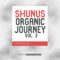 Exotic Refreshment Shunus Organic Journey Vol.3 Sample Pack [WAV] (Premium)