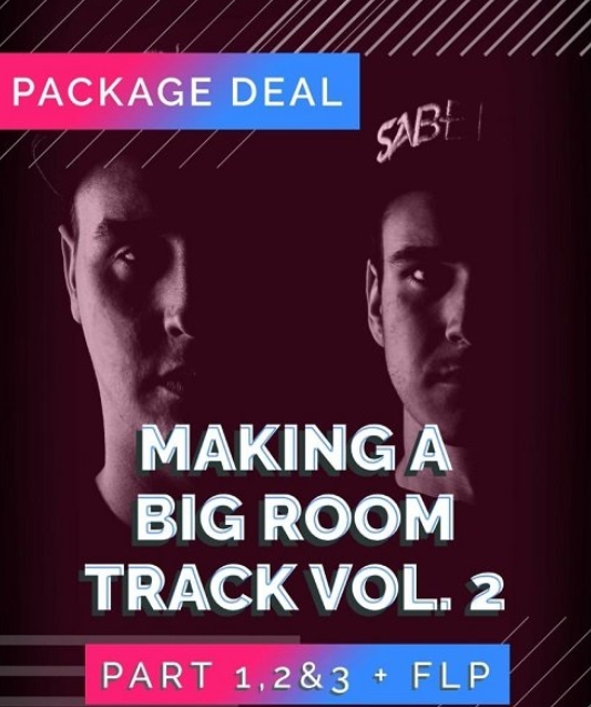 Hi Live SaberZ Making a Big Room Track (VOL. 2) Part 1, 2 & 3 [TUTORiAL]