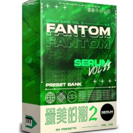 Midilatino FANTOM 2 SERUM Bank [Synth Presets] (Premium)