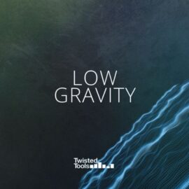 Twisted Tools Low Gravity [WAV] (Premium)