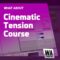 WA Production Cinematic Tension Course [TUTORiAL] (Premium)