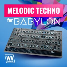 WA Production Melodic Techno For Babylon [Synth Presets] (Premium)