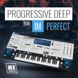 WA Production Progressive Deep for ImPerfect v2 [Synth Presets] (Premium)