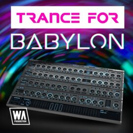 WA Production Trance For Babylon [Synth Presets] (Premium)