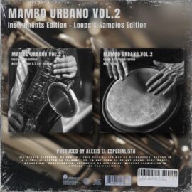 Alexis El Especialista MamboUrbano Vol.2 Bundle Edition [WAV, KONTAKT, DAW Templates] (Premium)