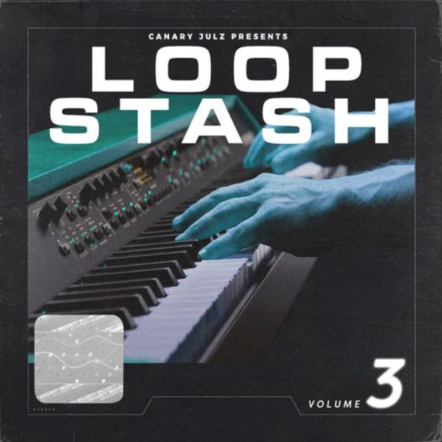 Canary Julz Loop Stash (Volume 3) [WAV]