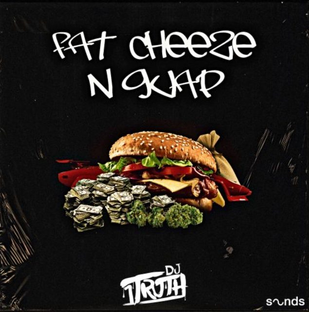 DJ 1Truth Fat Cheeze N Guap [WAV]