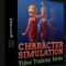 GUMROAD – CHARACTER SIMULATION – VIDEO TRAINING SERIES (Premium)