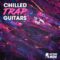 New Beard Media Chilled Trap Guitars Vol 1 [WAV] (Premium)