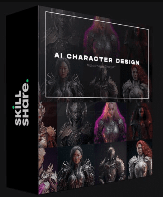 SKILLSHARE – AI CHARACTER DESIGN: CHARACTERS MADE EASY WITH MIDJOURNEY AND CHATGPT