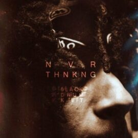 Snareboy 6lack Nvr Thinking (Drum Kit) [WAV] (Premium)