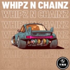YnK Audio Whipz N Chainz [WAV] (Premium)