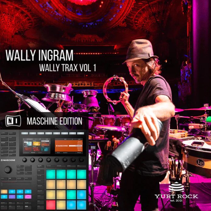 Yurtrock MASCHINE Kits Wally Ingram Vol.1 [Maschine]