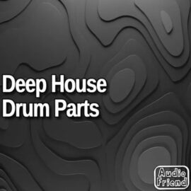 AudioFriend Deep House Drum Parts [WAV] (Premium)