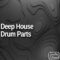 AudioFriend Deep House Drum Parts [WAV] (Premium)