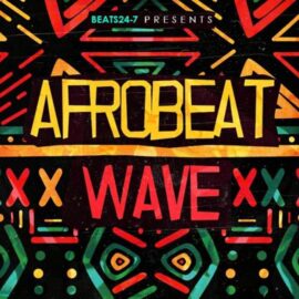 BEATS24-7 Afrobeat Wave [WAV, MiDi] (Premium)