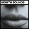 Big Room Sound Mouth Sounds [WAV] (Premium)