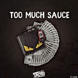 DJ 1Truth Too Much Sauce [WAV] (Premium)