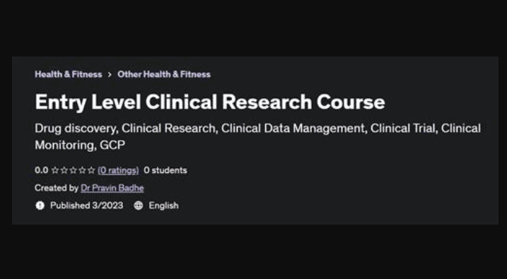 Entry Level Clinical Research Course