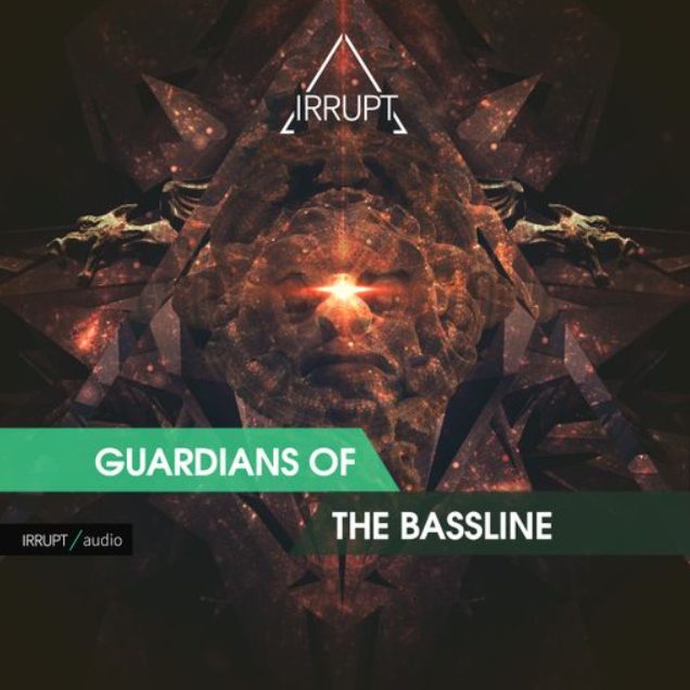 Irrupt Guardians of the Bassline [WAV]