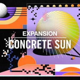 Native Instruments Expansion Concrete Sun v1.0.0 [Maschine] (Premium)