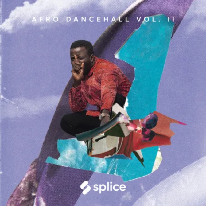 Splice Sessions Afro Dancehall Vol.2 [WAV]