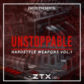 Zatox Unstoppable Hardstyle Vol.1 [WAV] (Premium)