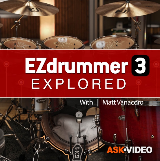 Ask Video EZ Drummer 3 101 EZ Drummer Explored [TUTORiAL]