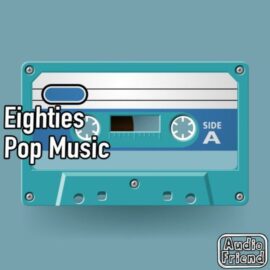 AudioFriend Eighties Pop Music [WAV] (Premium)