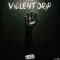 DJ 1Truth VIOLENT DRIP [WAV] (Premium)