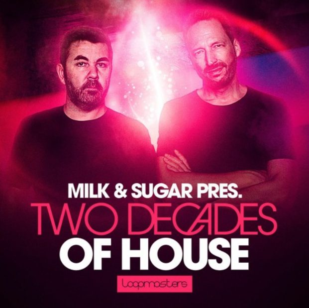 Loopmasters Milk and Sugar Two Decades Of House Vol.1 [Ableton Live]