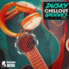 New Beard Media Dusky Chillout Grooves Vol 1 [WAV] (Premium)