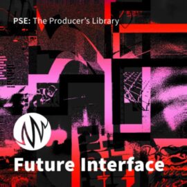 PSE: The Producer’s Library Future Interference [WAV] (Premium)