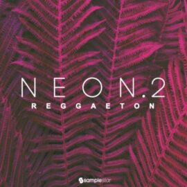 Samplestar Neon Reggaeton V2 [WAV] (Premium)