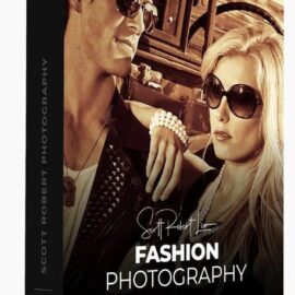 Scott Robert Lim – Introduction to Fashion Photography (Premium)