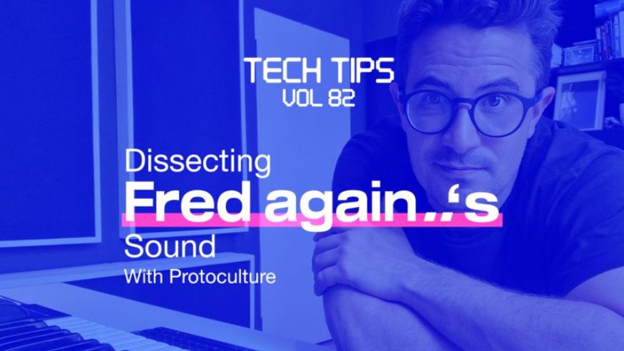 Sonic Academy Tech Tips Volume 82 with Protoculture [TUTORiAL]