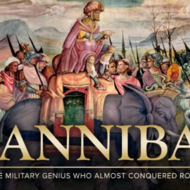 TTC – Hannibal: The Military Genius Who Almost Conquered Rome (Premium)