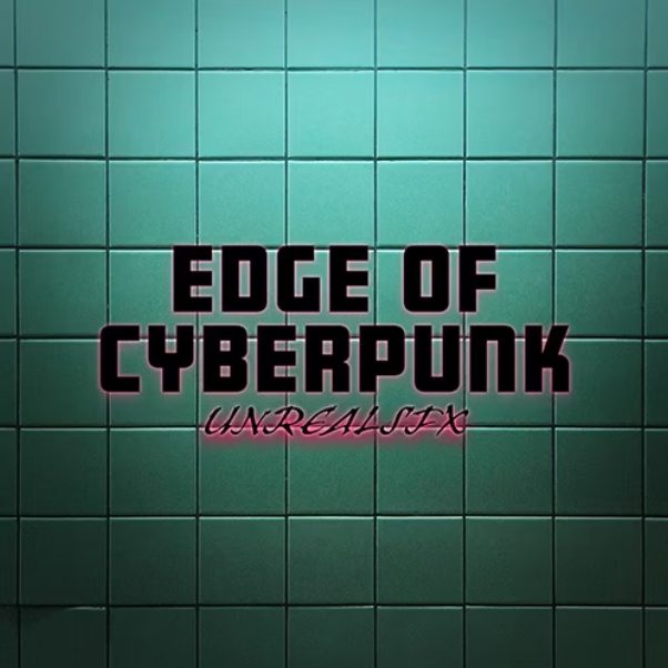 Unrealsfx Edge of Cyberpunk [WAV]