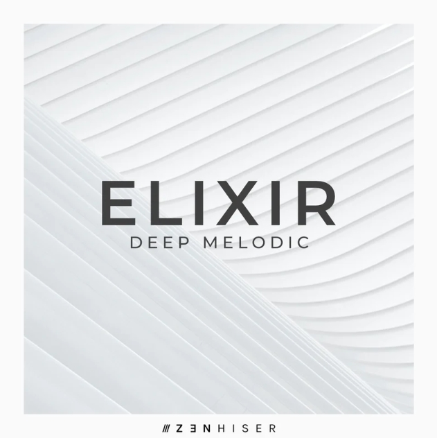 Zenhiser Elixir Deep Melodic [WAV]