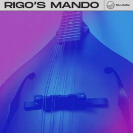 nu.wav Rigo’s Mando [WAV] (Premium)