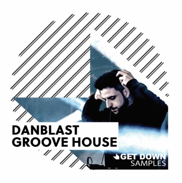 Get Down Samples Danblast Groove House [WAV]