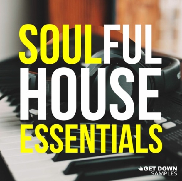 Get Down Samples Soulful House Essentials [WAV, MiDi]