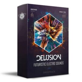 Ghosthack Delusion Futuristic Electro Sounds [MULTiFORMAT] (Premium)