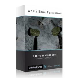 Glitchedtones x Hidden Sound Whale Bone Percussion [KONTAKT] (Premium)