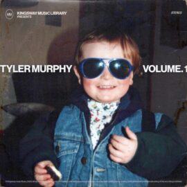 Kingsway Music Library Tyler Murphy Vol.1 (Compositions) [WAV] (Premium)